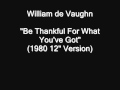 William de Vaughn - Be Thankful For What You've Got 1980 (12 Version) [HQ Audio]