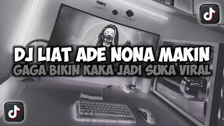 Dj Liat Ade Nona Makin Gaga Bikin Kaka Jadi Suka Tabola Bale Viral Tiktok Song Maman Fvndy