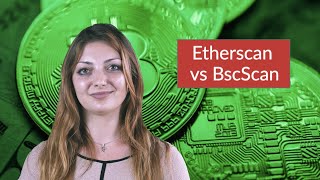 The Difference between Etherscan and BscScan (Etherscan vs BscScan)