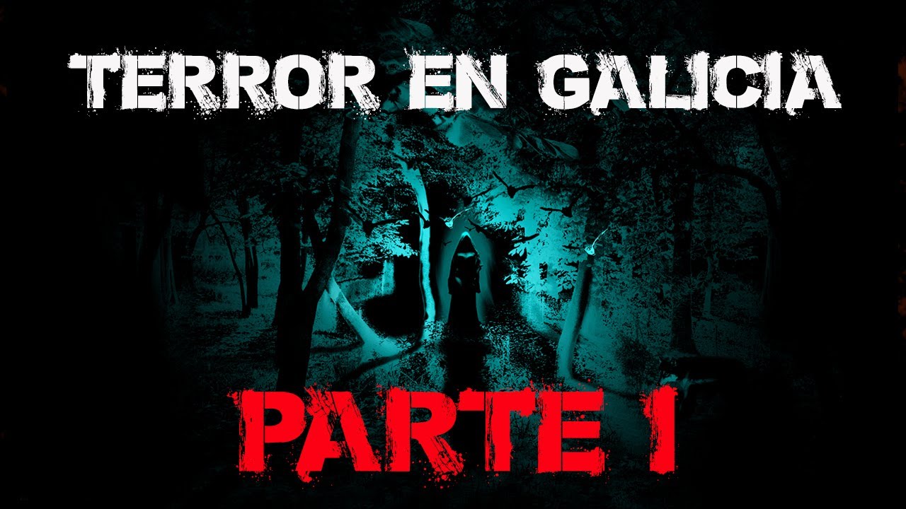 🔥HISTORIA DE TERROR EN GALICIA🔥 ► Basado en hechos reales... 1974
