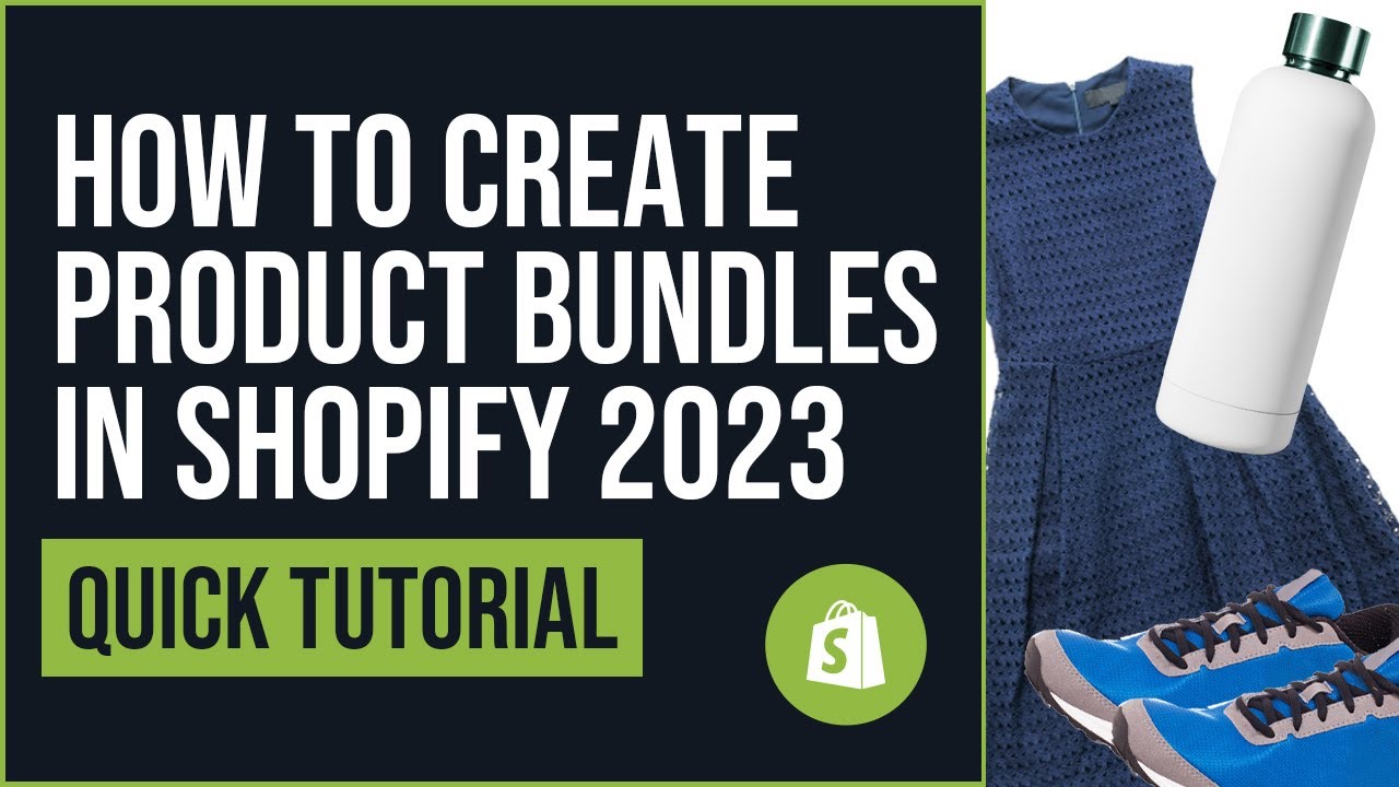 How To Create Product Bundles In Shopify 2023 (QUICK TUTORIAL) - YouTube