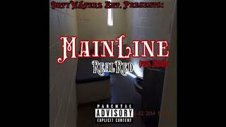 Real Red- Mainline