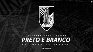 PRETO E BRANCO / As Cores de Sempre - 2019-2020