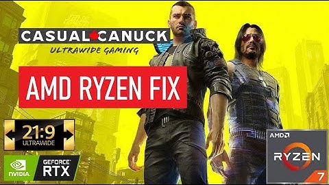 Testing the AMD Ryzen CPU Hex Edit Fix for Cyberpunk 2077!