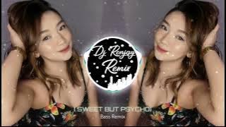 Sweet But Psycho  Bass Remix  Dj Ronjay
