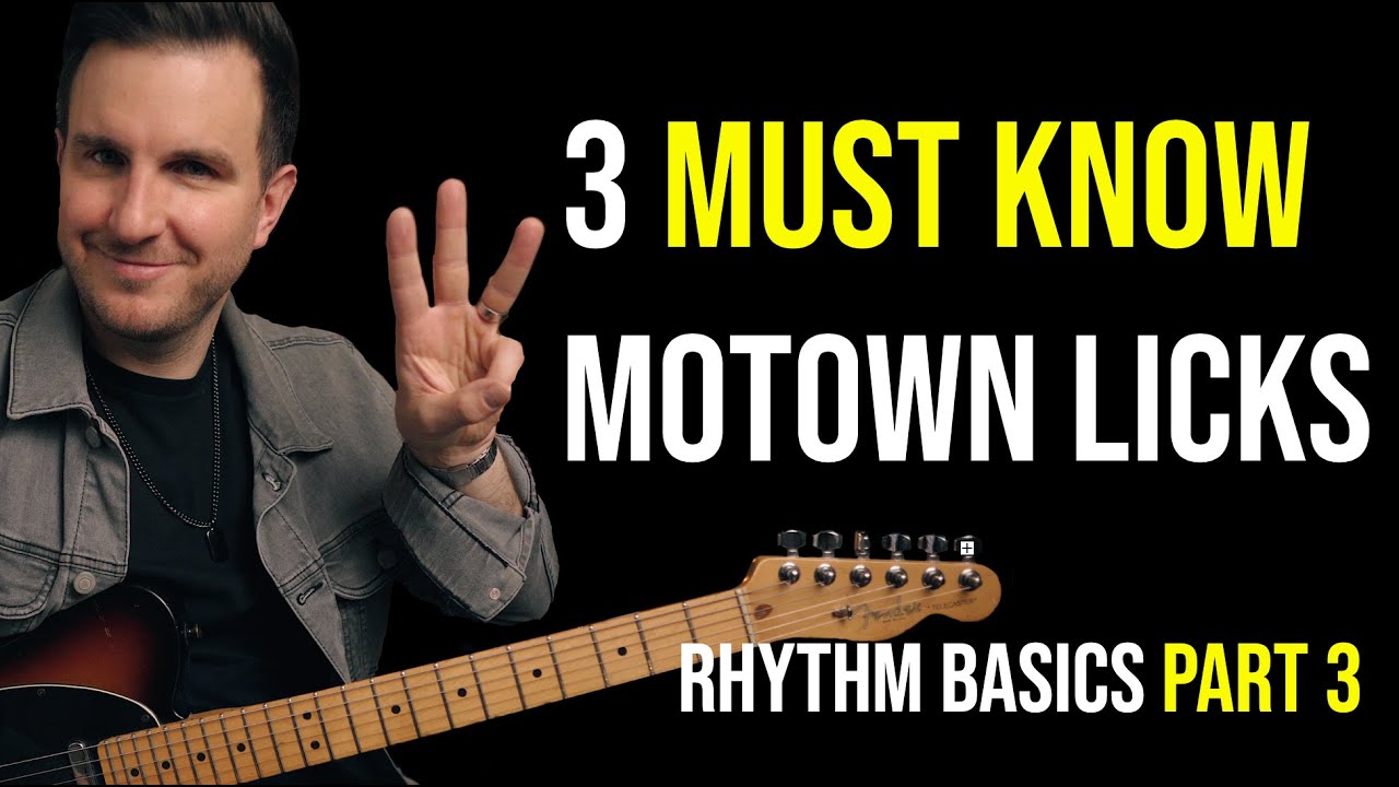 MOTOWN GUITAR CLASSICS ギター楽譜集 3 Motown LICKS you NEED to Know for Rhythm Guitar - YouTube