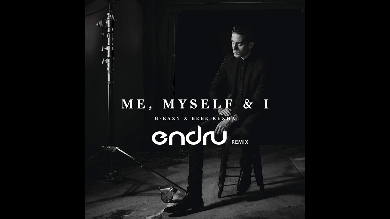 G Eazy Me Myself And I Remix