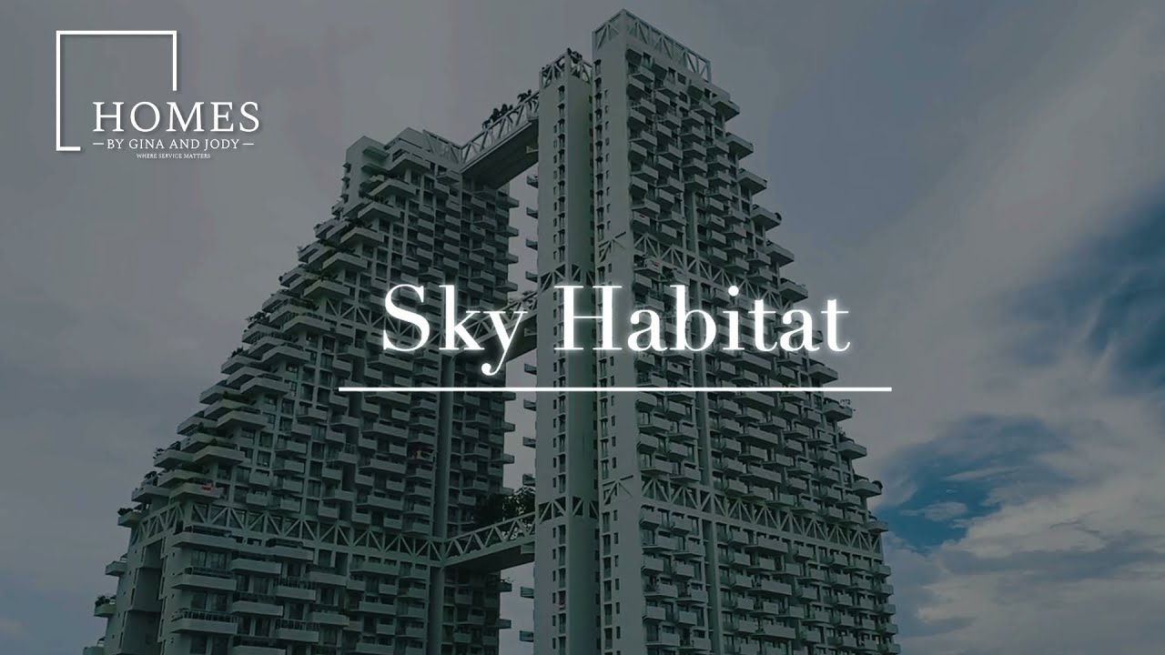 SKY HABITAT, SINGAPORE PROPERTY LISTING YouTube