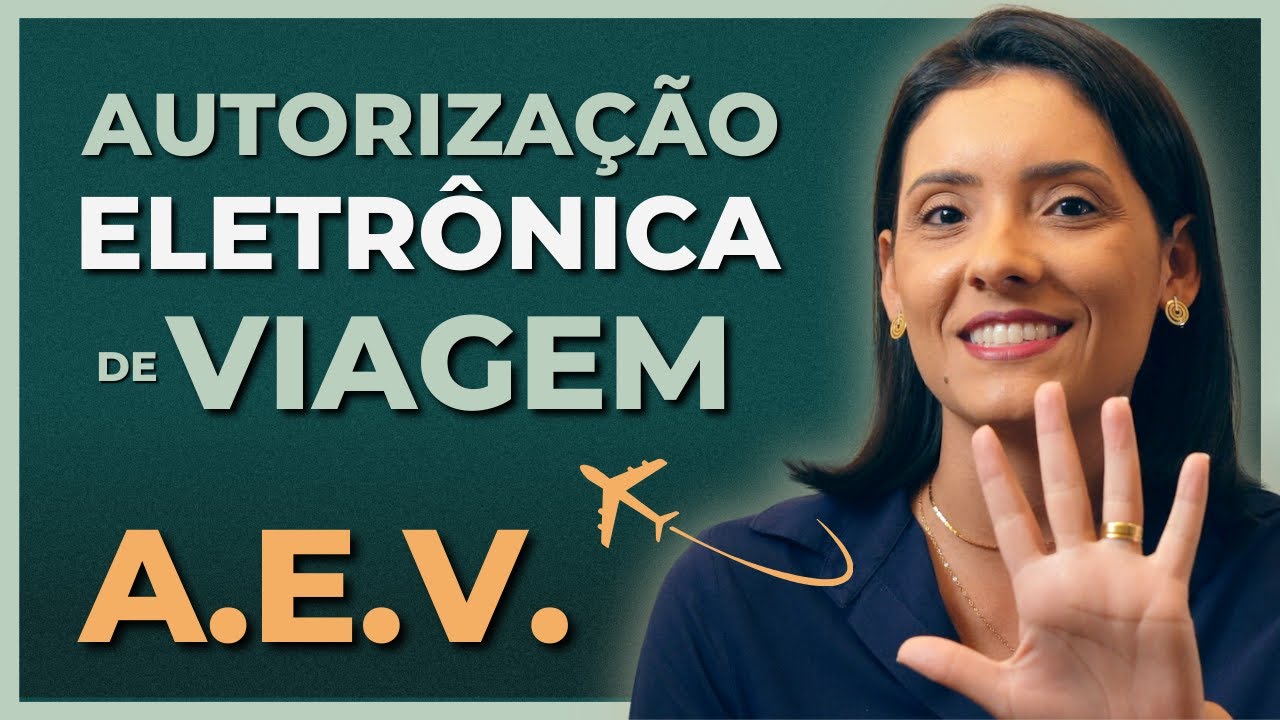 AEV: Autorização Eletrônica Viagem -