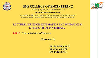 Case Study Video on Characteristics of Sensors | Krishnakumar R | SNS Institutions