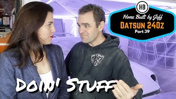 Home Built Datsun 240z part 39 - Doin