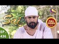 Mere Sai - Ep 436 - Full Episode - 27th May, 2019