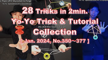 【1.5分で28のトリッ​​ク‼】ヨーヨーのトリック＆チュートリアル総集編【2024年1月】 #yoyo #yoyotricks #ヨーヨー