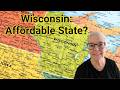 Can You Afford to Live in Wisconsin? Affordable Midwest State