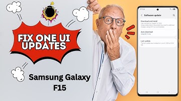 How To FIX One UI Updates Not Showing On Samsung Galaxy F15 – Step by Step Solution 2025!