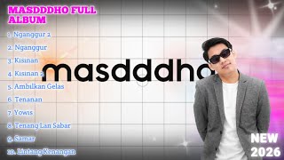 Nganggur 2  Nganggur  Kisinan  Kisinan 2  Masdddho   Album Terbaru 2026