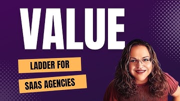 How to create a value ladder for SaaS agencies