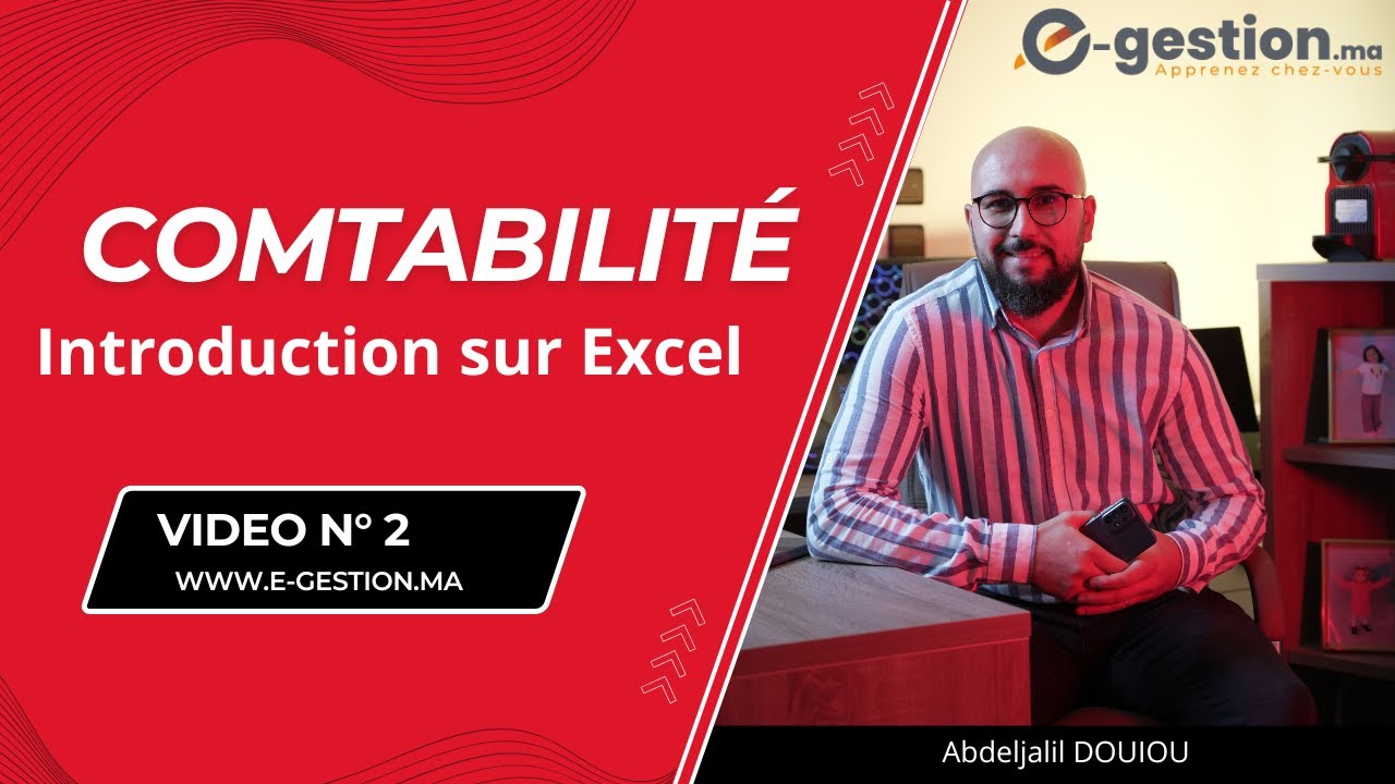 Comptabilité vidéo N° 2 : introduction sur Excel