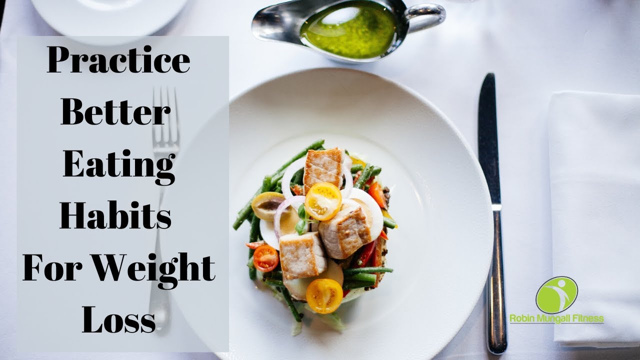 best habits for weight loss best habits for weight loss
