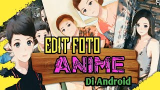 Yang lagi Viral | Tutorial ubah foto jadi Anime cepat di Android | Fe Skynet