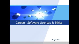 Introduction to Computer Science: Lecture no 8 - Chapter Nine - Careers, Software Licenses & Ethics