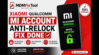 Xiaomi Qualcomm Mi Account Anti Relock Fix By @Mdmfixtool1  + @F64Official screenshot 1