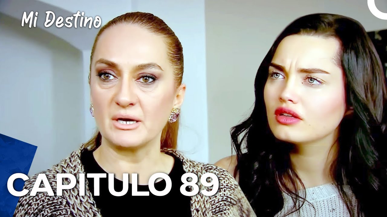 Mi Destino Episodio 89 (Doblaje En Español)