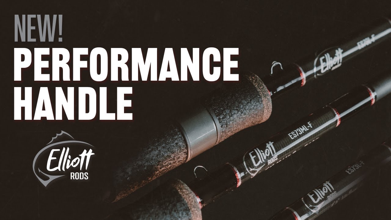 Elliot Performance Bass Rods Elliott Performance Handle // New for 2023! - YouTube