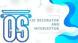 Introduction to CDI Decorator and Interceptor