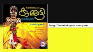 Chembakapoo meniyanu - Kummatti