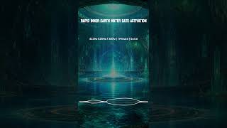 Rapid Inner Earth Water Gate Activation | 432Hz 528Hz 7.83Hz | 1 Minute | Sol AI
