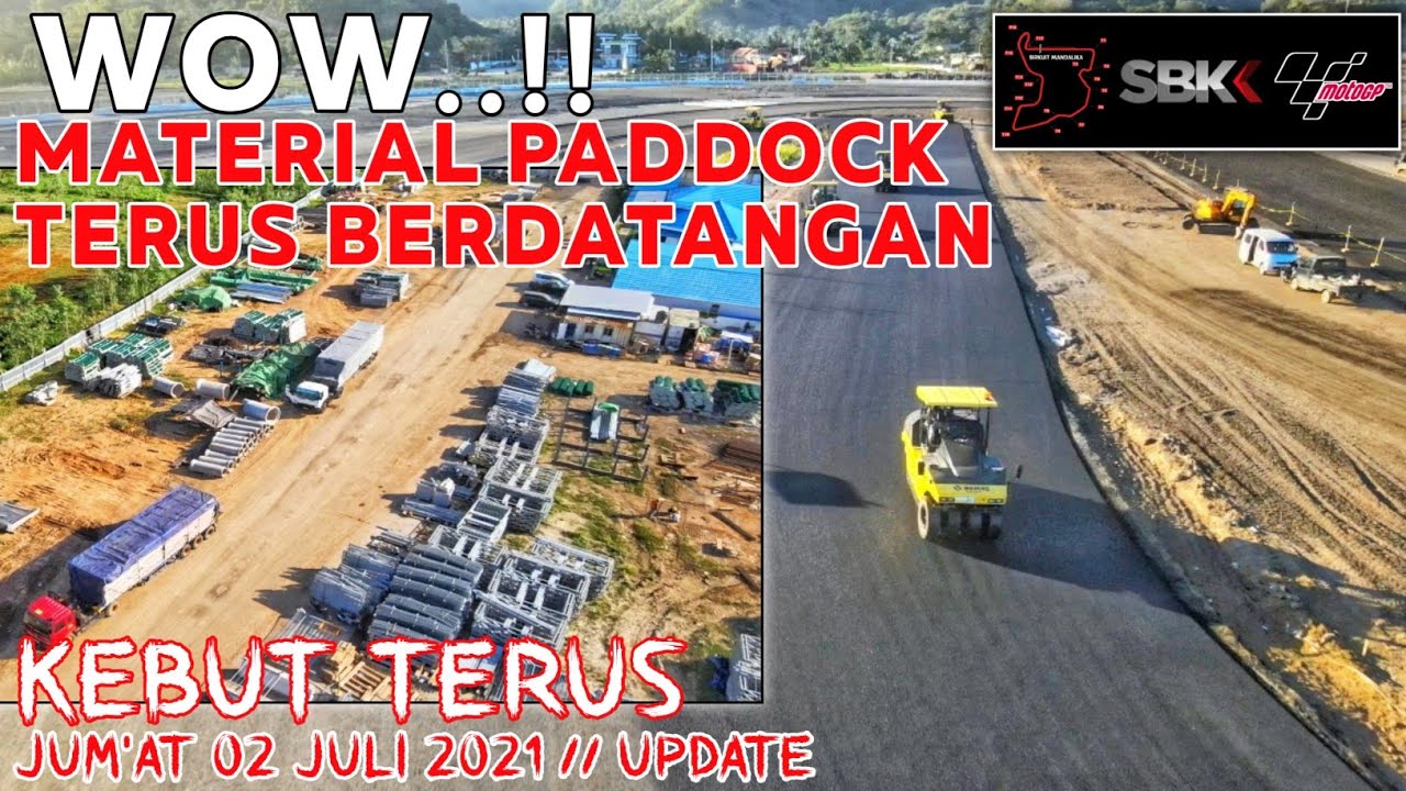 TERUPDATE..!! KONDISI TERKINI SIRKUIT MANDALIKA HARI INI - YouTube