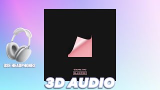 BLACKPINK - Playing With Fire [SURROUND SOUND   BASS BOOSTED] use headphones