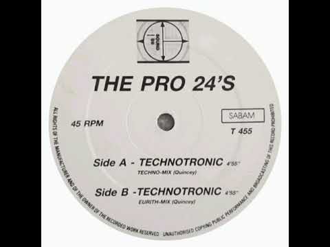 The Pro 24's - Technotronic (Eurith-Mix)