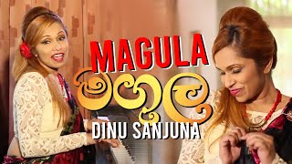 Magula මගල Official Music Video Dinu Sanjuna