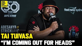 Tai Tuivasa on Volkov: &quot;I Don&#39;t Think He&#39;s Gonna Do Too Well With Me On His Chest Coming Forward&quot;