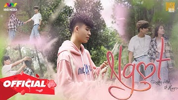 ♬ NGỌT - QUANG MINH X HUGO | OFFICIAL MUSIC VIDEO