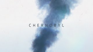 Chernobyl Opening Title Sequence (Unofficial)