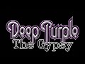 DEEP PURPLE - The Gypsy (Lyric Video)