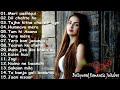 💕2021 SPECIAL HEART TOUCHING COLLECTION EVER❤️BEST OF THE YEAR 2021❤️| BOLLYWOOD ROMANTIC SONGS