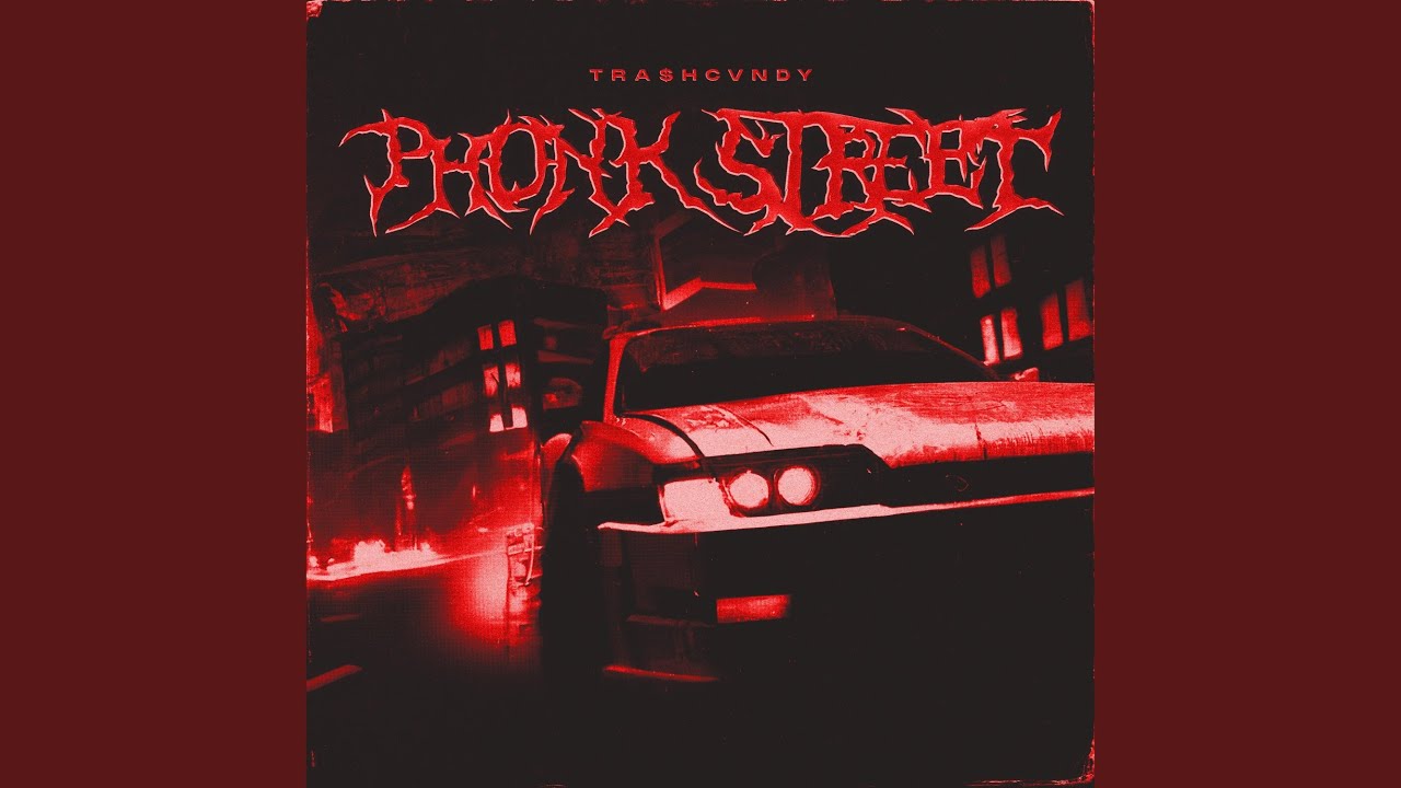 PHONK STREET (Sped Up)