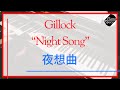 【Gillock】Night Song｜「夜想曲」ギロック