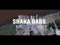Shaka babs mbk clip officiel