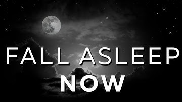 Fall Asleep Now: SOOTHING MUSIC with Black Screen After 30 Min