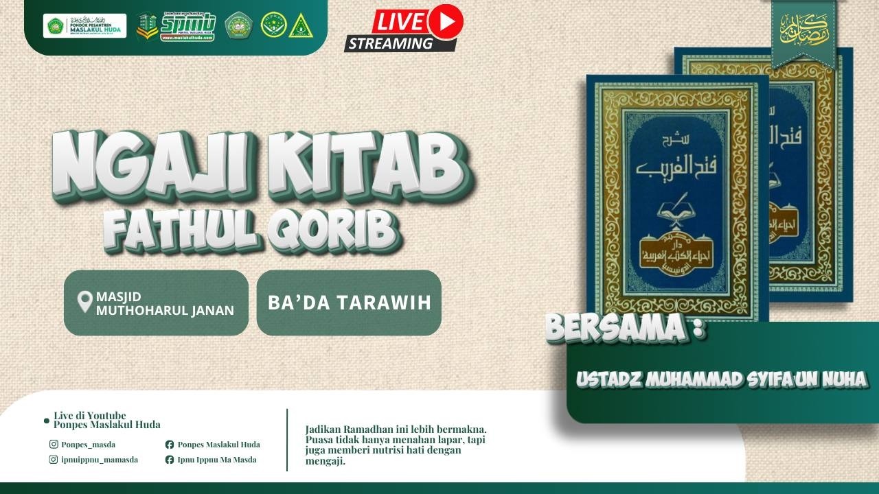 🔴LIVE | Pengajian Kitab Fathul Qarib | Bersama Ust. Muhammad Syifa'un Nuha | Ponpes Maslakul Huda