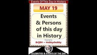 Events of this day in history - EOTD_0519_May-19
