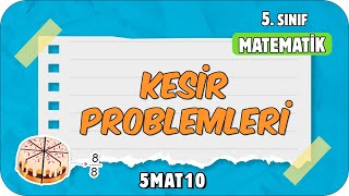 Kesir Problemleri Tonguçcup 2Sezon - 5Mat10 