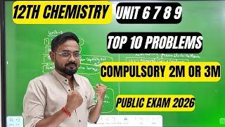 12Th Chemistry Compulsory 2M Or 3Mtop-10 Numerical Problems -Public Exam 2026