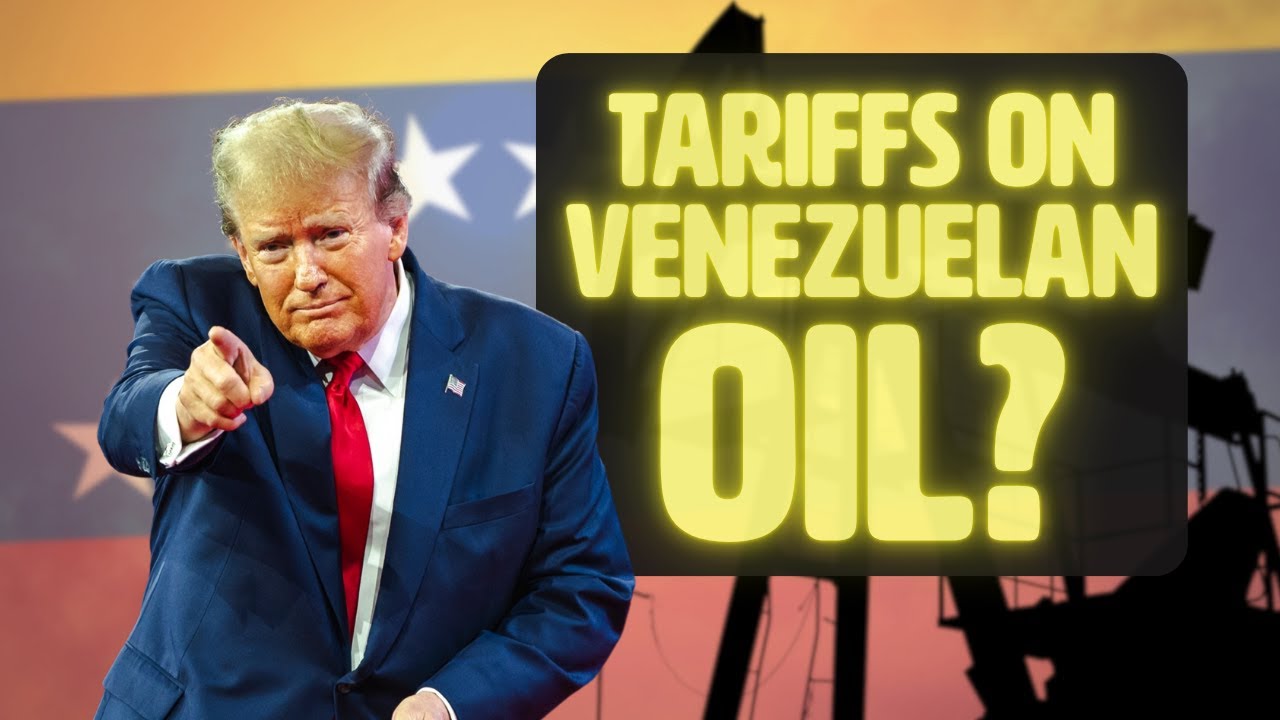 Tariffs on Anyone Who Imports Venezuelan Oil?