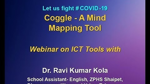 Webinar on ICT Tools : Coggle- A Mind Mapping Tool